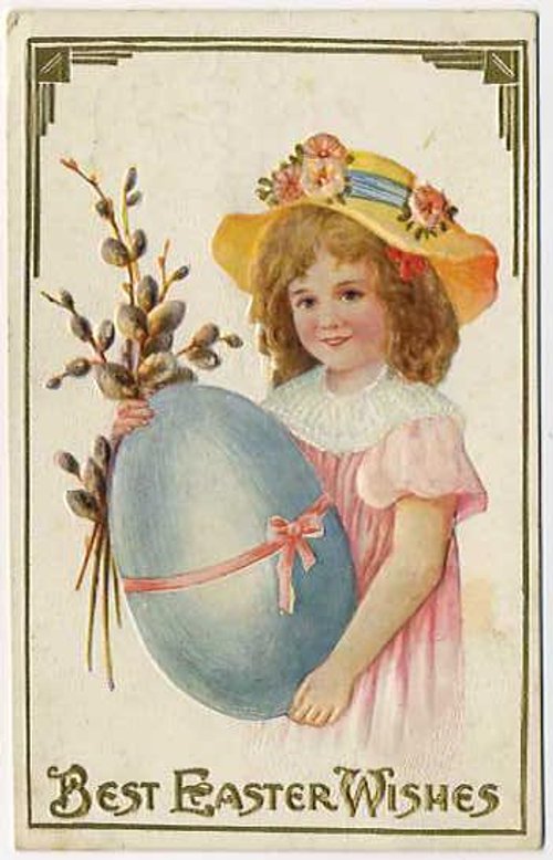Vintage Easter Greeting Card - Girl with Egg & Pussy Willow